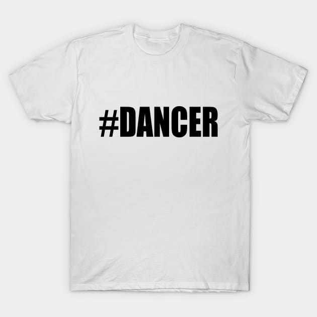 #Dancer T-Shirt by sportartbubble